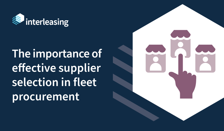 thumnail for Effective Supplier Evaluation in Fleet Procurement 